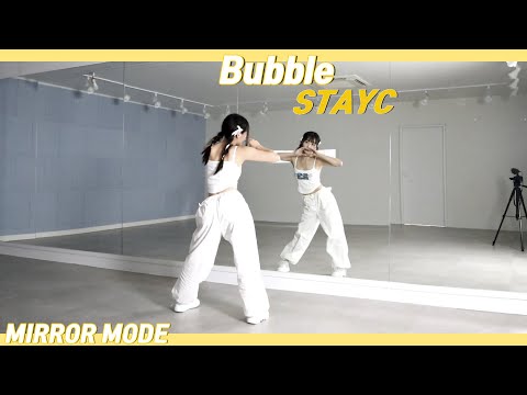 [Kpop]STAYC(스테이씨) 'Bubble' Dance Mirror Mode