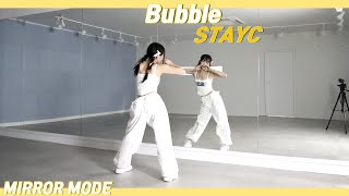 [Kpop]STAYC(스테이씨) 'Bubble' Dance Mirror Mode