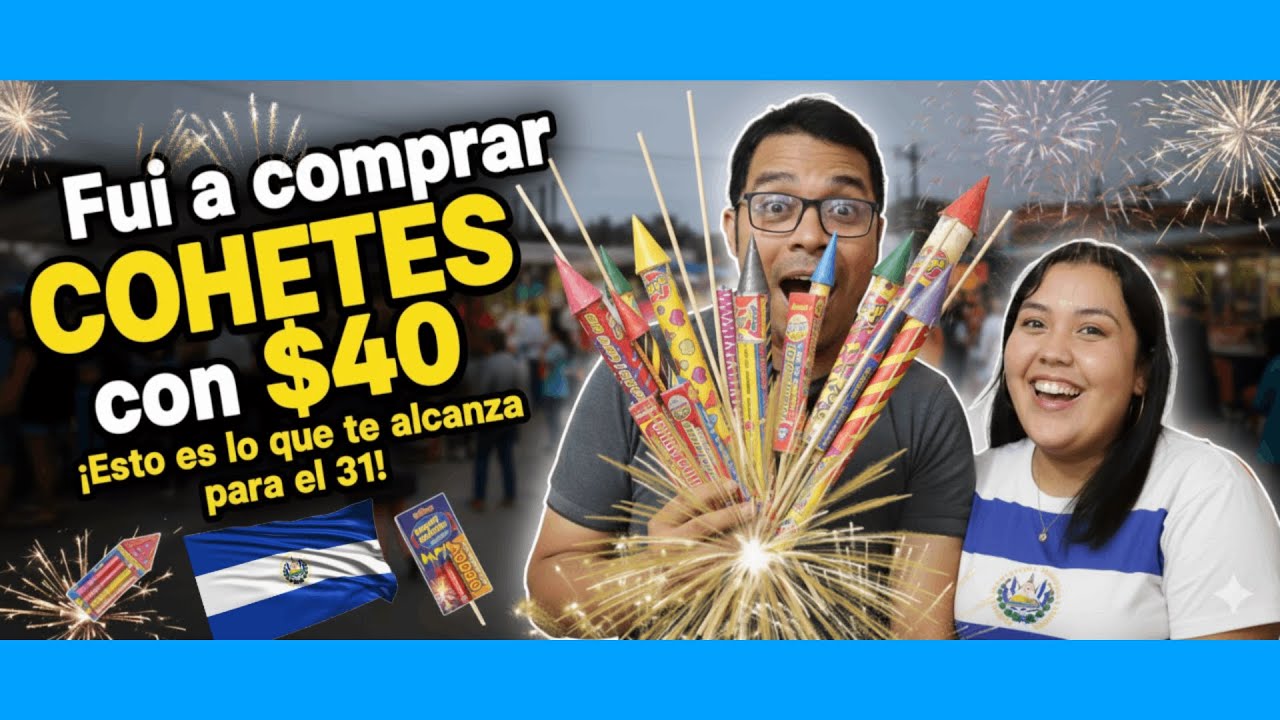 ¡NO CREERÁS todo lo que compré con solo $40!  En El Salvador (Pólvora COHETES 2025) PRECIOS