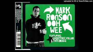 Mark Ronson- Ooh Wee- Radio Edit Ft. Ghostface Killah, Nate Dogg, Trife