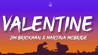 Download lagu Jim Brickman, Martina McBride - Valentine (Lyrics)