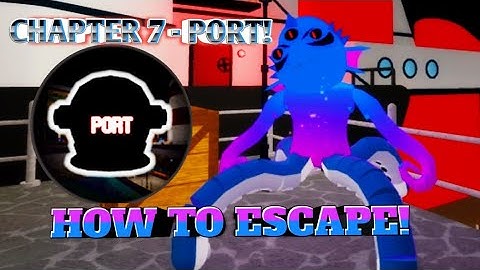 HOW TO ESCAPE PORT MAP CHAPTER 7 + ENDING IN PIGGY BOOK 2!