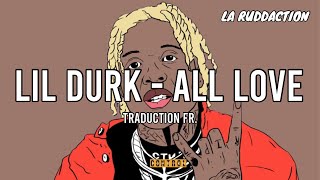 Lil Durk - All Love [Traduction française 🇫🇷] • LA RUDDACTION