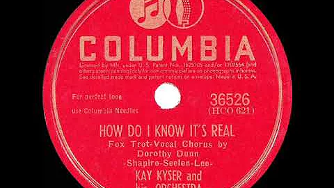 1942 Kay Kyser - How Do I Know Its Real (Dorothy Dunn, vocal)