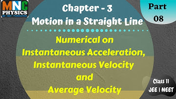 Problems on Instantaneous Velocity and Acceleration || Numerical on Acceleration and Velocity