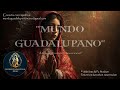 MUNDO GUADALUPANO | ÁLBUM OFICIAL COMPLETO | Mundo Guadalupano Music