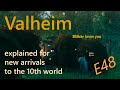 Valheim - Explaining the 10th world while playing solo - E048