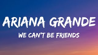 Ariana Grande - we can't be friends (wait for your love) (Lyrics) by Aqua Lyrics 3,872 views 2 months ago 3 minutes, 43 seconds