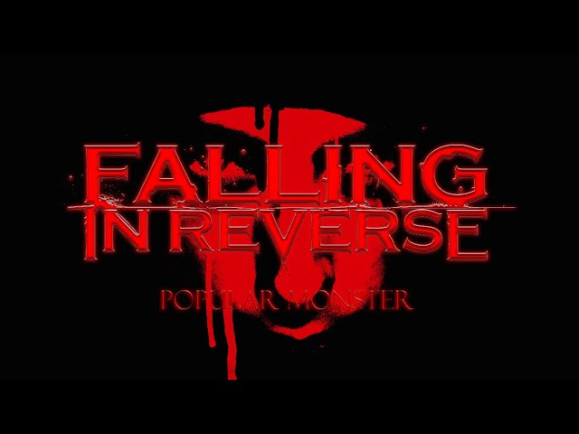 Falling in Reverse: Popular Monster (Radio)