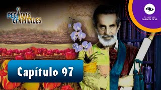 El juego peligroso de don Evaristo  - Capítulo 97 -  Pecados capitales - Caracol Televisión