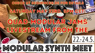 HK Modular Meeting live **Quad**-Jams Saturday night - Livestream 5pm CET