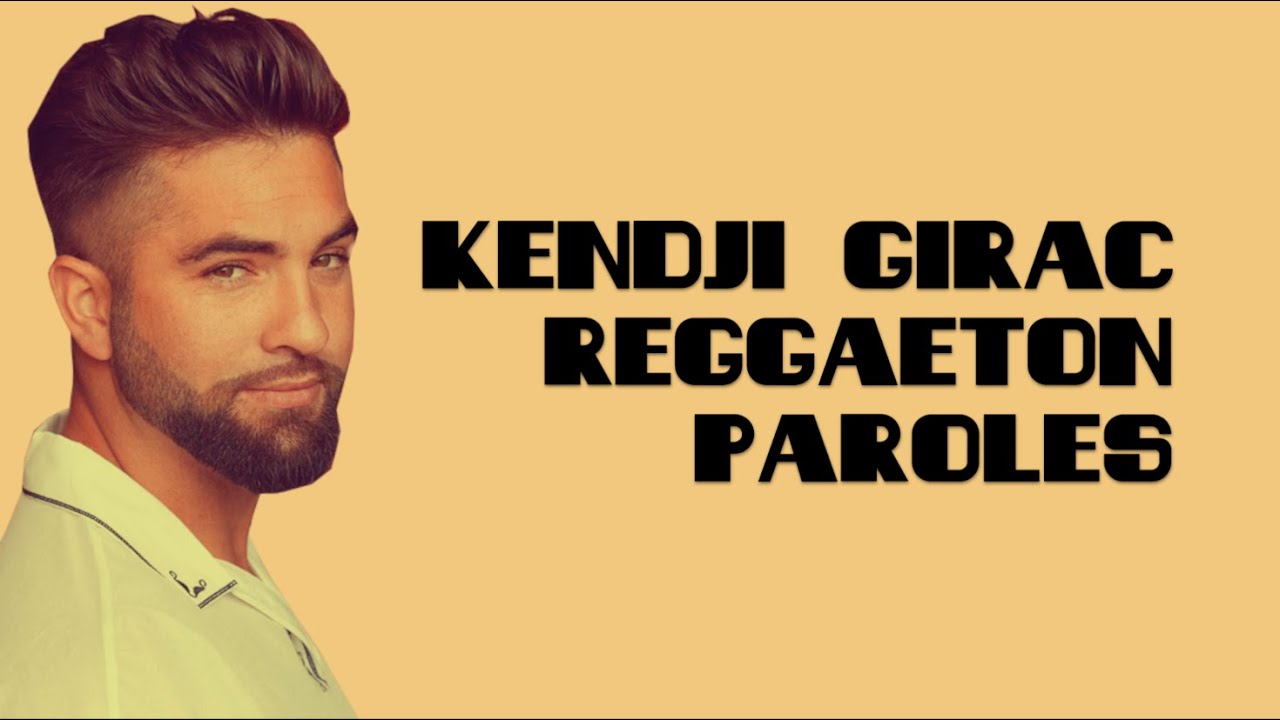 Kendji Girac Reggaeton (Paroles) Lyrics vidéo YouTube Kendji Girac Reggaeton (Paroles) Lyrics vidéo YouTube