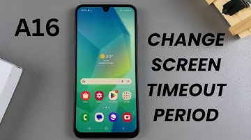 How To Change Screen Timeout Period On Samsung Galaxy A16