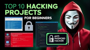 Top 10 Hacking Project Ideas For Beginners 2025