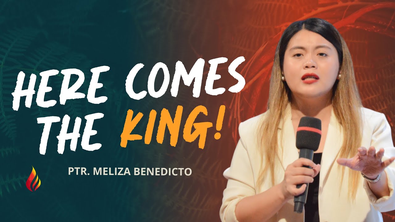 Here Comes The King Ptr Meliza Benedicto YouTube