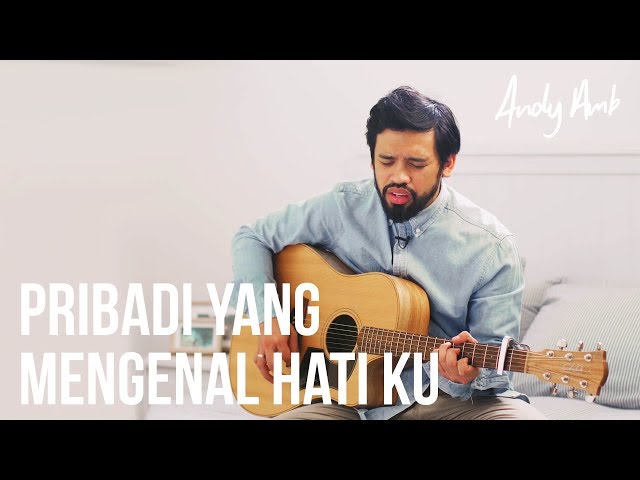 Pribadi mengenal hatiku (Cover) by Andy Ambarita class=