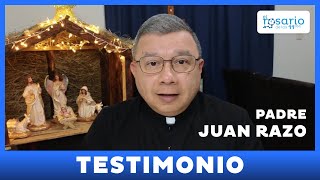 TESTIMONIO INSPIRADOR ▶La vocación sacerdotal del padre Juan Razo