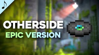 Otherside || Epic Orchestra Version (New Minecraft Disc)