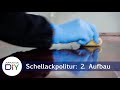 Schellackpolitur: 2. Der Oberflächenaufbau [Schellack und Politur - Was ist das eigentlich? Pt.3]