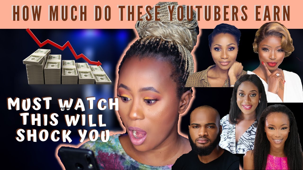 See How Much 10 Top Favorite Nigerian Youtubers Earn How Much African 