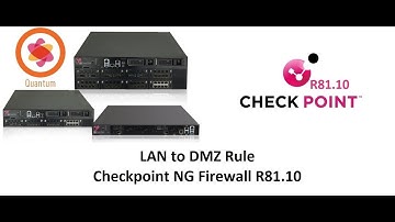 17. LAN-to-DMZ Rule || Checkpoint NG Firewall R81.10
