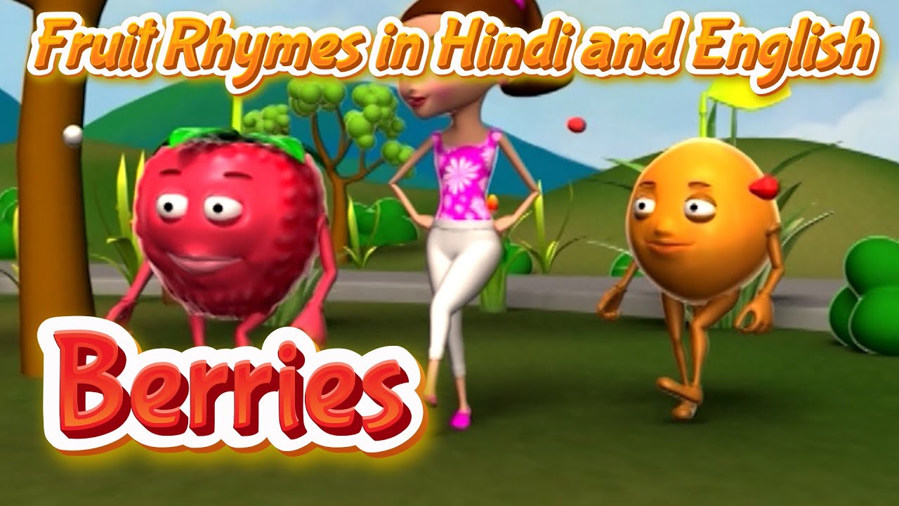 Berries Song in Hindi and English Fruit Rhymes Fruit Songs