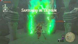 SANTUARIO DE EUTOUM - ZELDA TEARS OF KINGDOM