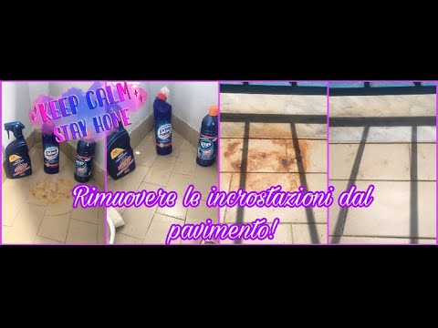 Lavori di casa:rimuovere incrostazioni di ruggine dal pavimento!Rio casa mia VS lysoform  VS fulcron