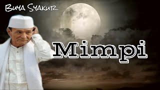 Buya Syakur || Mimpi