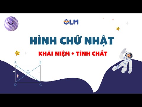 Video: Ba tính chất của hình chữ nhật là gì?