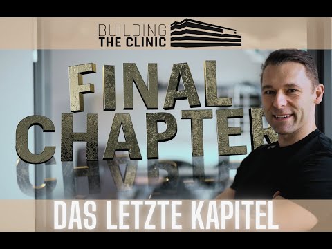 Building the clinic | Folge 55 - Das letzte Kapitel