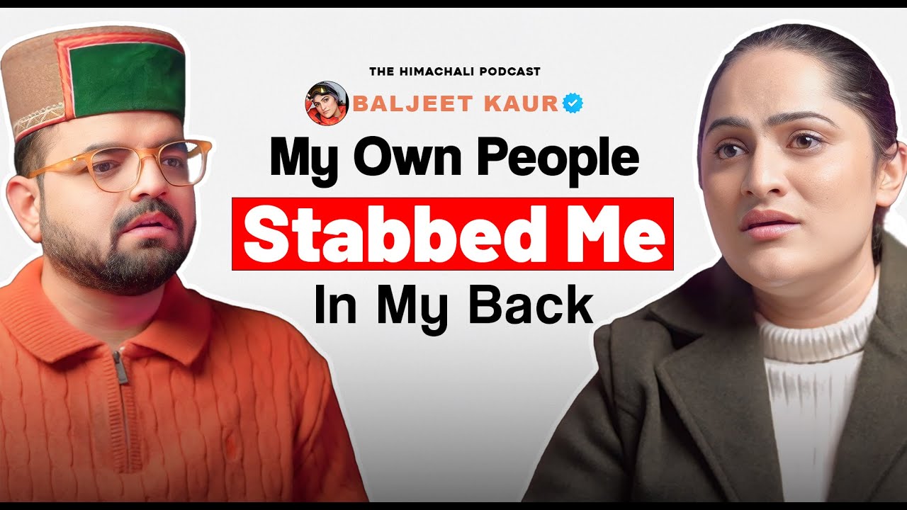 Baljeet Kaur: Unseen & Unfiltered | The Himachali Podcast | Updesh | Episode 62
