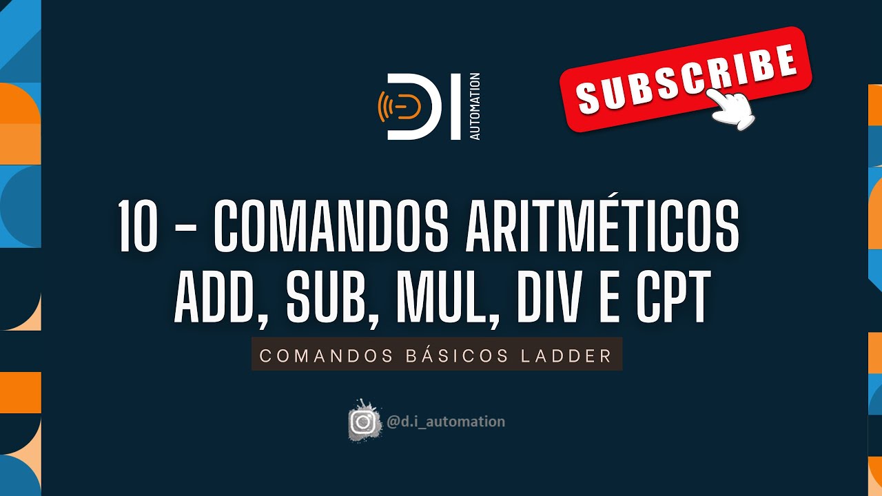 PLCs para Iniciantes - 10 - Comandos Aritméticos: ADD, SUB, MUL, DIV e ...