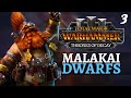 Adventure dragonsbane  thrones of decay  total war warhammer 3  dwarfs  malakai makaisson 3