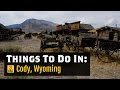 Things To Do in Cody, Wyoming