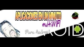 multiWIFI, APLICACIONES EN 1 MIN. screenshot 4