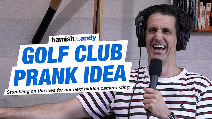 Golf Club Prank Idea | Hamish & Andy