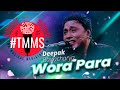 Wora Para - Nepali Song | Deepak Bajracharya | TMMS