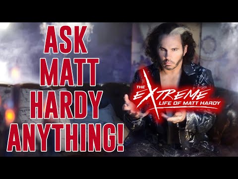 Ask Matt Hardy Anything | The Extreme Life of Matt Hardy #89