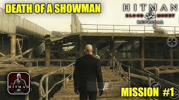 Hitman: Blood Money Reprisal DEATH OF A SHOWMAN Gameplay Walkthrough | Mission #1
