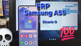 Samsung A55 (A556E) FRP Binary G ➡️✅️ Octoplus