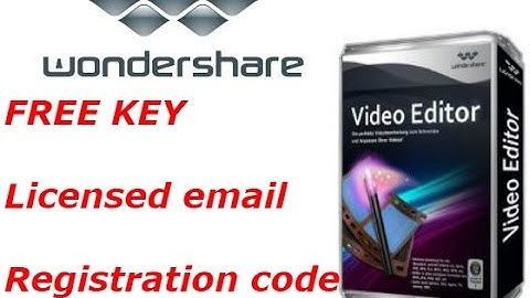 FREE Video Editor Wondershare 3.5.0 licensed email and registration code.