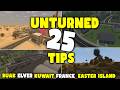 25 Unturned Tips You Must Know!