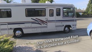 Tour of our 1994 Fleetwood Flair Motorhome. 'An Oldie but a Goodie.'