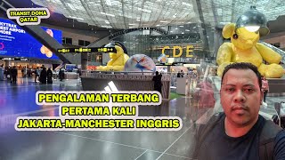 Pengalaman Terbang Pertama Kali Jakarta Ke Manchester  Inggris Dengan Qatar Airways 