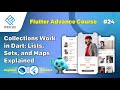 Dart Collections | How Lists, Sets &amp; Maps Work in Flutter #coding