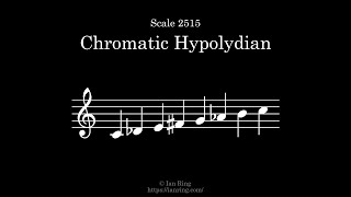 Scale 2515: Chromatic Hypolydian