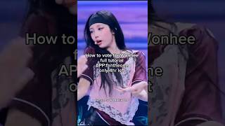 How to vote for WONHEE #wonhee #illit #kpop