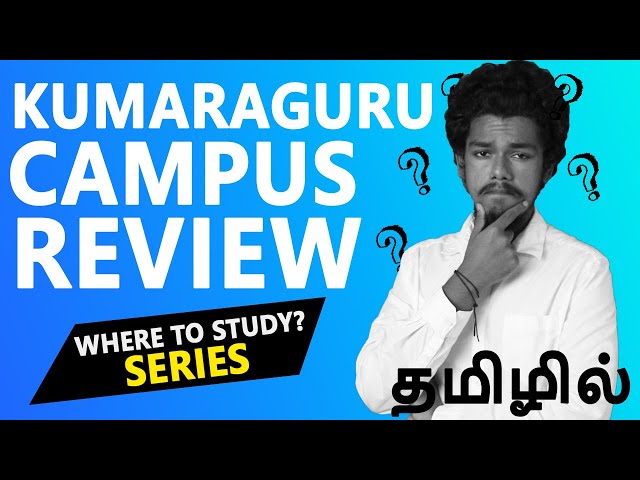 Kumaraguru College of Technology | KCT Coimbatore Review | Placement | Salary | Admission | Fees class=