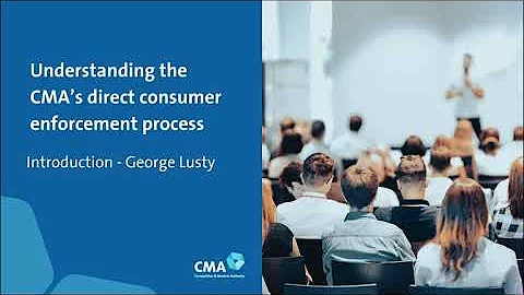 An introduction to the CMA's direct consumer enforcement process with George Lusty